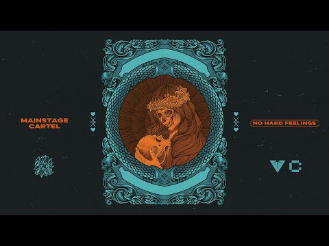 Mainstage Cartel, VIZE, Reuben Gray - No Hard Feelings (Official Visualizer)