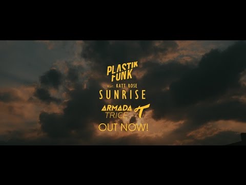 Plastik Funk feat Katt Rose - Sunrise (Radio Edit)