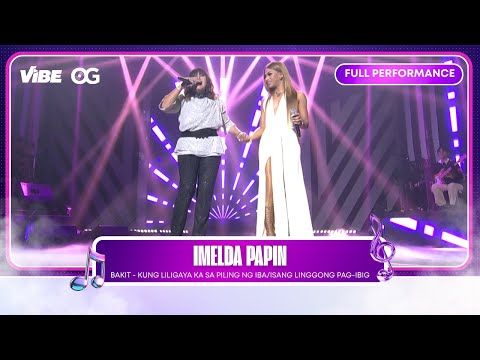 Imelda Papin - Bakit - Kung Liligaya Ka Sa Piling Ng Iba/Isang Linggong Pag-ibig | VIBE PH | OG