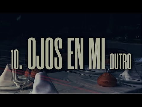 Ojos en mí (Outro)