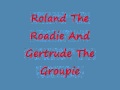 Dr. Hook - Roland The Roadie And Gertrude The Groupie