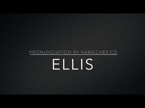 How to Pronounce Ellis