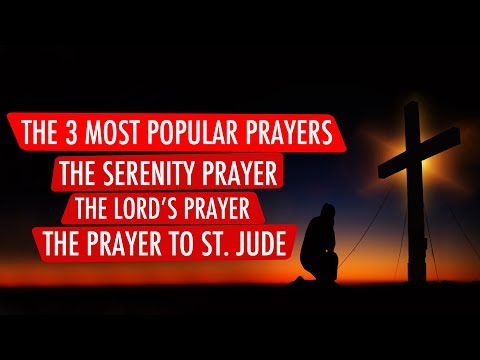 THE THREE MOST POPULAR PRAYERS