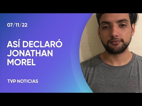 Exclusivo: así fue la declaración de Jonathan Morel