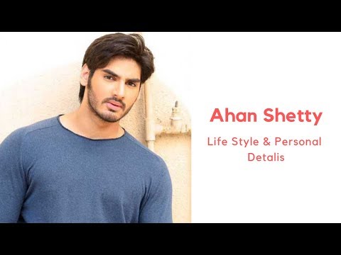 Ahan Shetty Bio Height Weight Age Family Girlfriend And