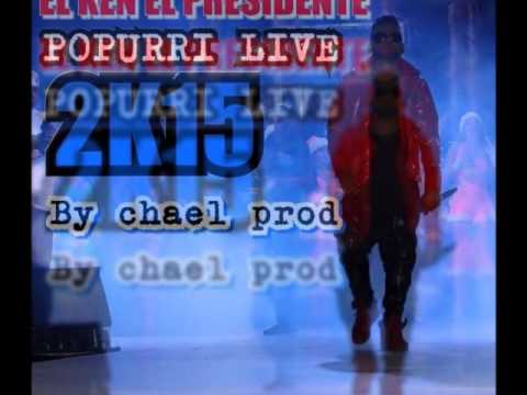 El Ken Presidente - Popurri LIVE
