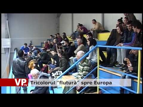 Tricolorul “flutură” spre Europa
