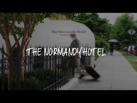 The Normandy Hotel Review - Washington , United States