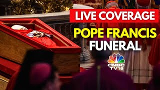 Pope Francis Funeral LIVE: Funeral Mass for Pope Francis at the Vatican City | Donald Trump | N18G
