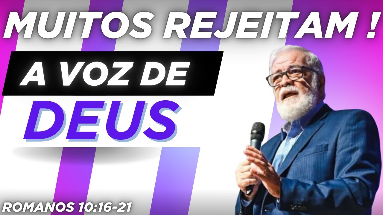 Por Que Muitos Rejeitam o Evangelho? – Augustus Nicodemus