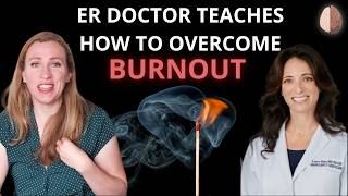 ER Doctor Teaches How to Overcome Burnout from a Body-Based Perspective w Dr. Laura Hays, MD