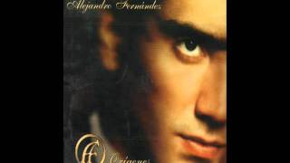 Alejandro Fernandez - No Estoy Triste