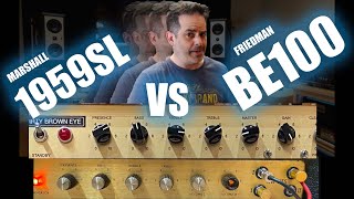 Video thumbnail for Marshall 1959SL vs Friedman BE100 by Michael Nielsen - Big Hairy Guitars