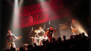 Peter and the test tube babies - Up Yer Bum