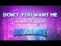 Human League - (Duet) Don't You Want Me (Karaoke & Lyrics)