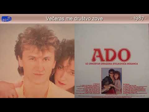 Ado Gegaj - Veceras me drustvo zove - (Audio 1987)