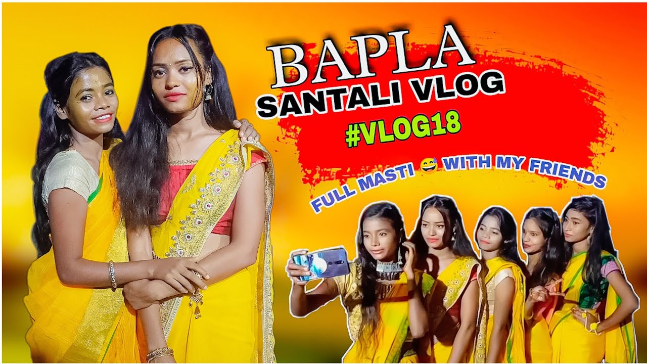 Bapla Santhali Vlog | Puja_Soren_Offical | #vlog18