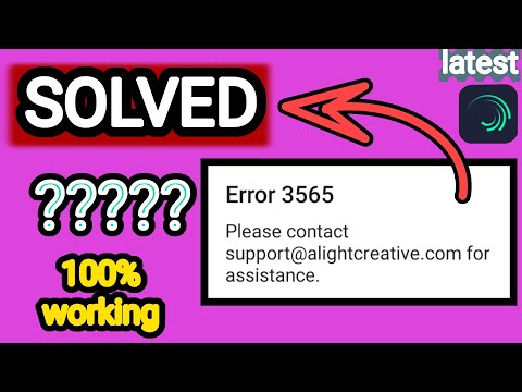 How to fix error 3565 in alight motion | error 3565 | alight motion | advanced alight motion.