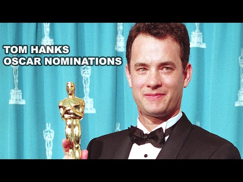 Tom Hanks Oscar Nominations