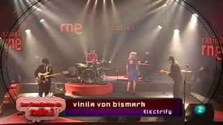 VINILA VON BISMARK - ELECTRIFY (Los conciertos de Radio 3)