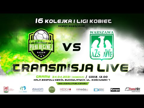 APR Radom vs AZS AWF Warszawa I Liga Kobiet Radom 24.04.2021