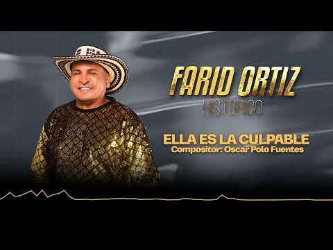 Ella Es La Culpable - Farid Ortiz (Audio)