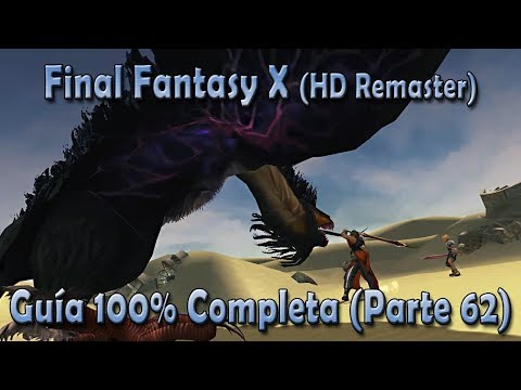 Final Fantasy X - Guía 100% - Parte 62 – Capturando enemigos en Bikanel - FFX HD Remaster