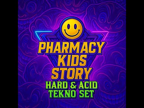 Pharmacy Kids Story @ HARD & ACID TEKNO SET
