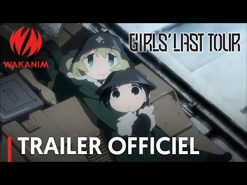 Bande-annonce : Girls' Last Tour