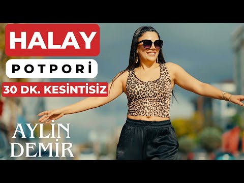 Aylin Demir - Halay - Potpori 30 Dk. Kesintisiz