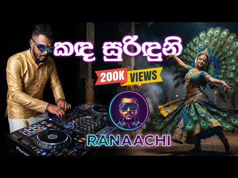 Kanda Suriduni (කඳ සුරිඳුනි) | Tamil EDM Mix | RANAACHI