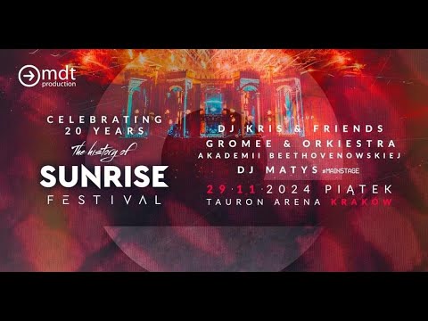 GROMEE & ORKIESTRA AKADEMII BEETHOVENOWSKIEJ THE HISTORY OF SUNRISE: 20 YEARS! TAURON ARENA KRAKÓW
