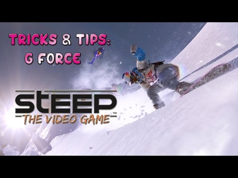 How To handle G-Force in STEEP?! (Steep Tips & Tricks!!!)