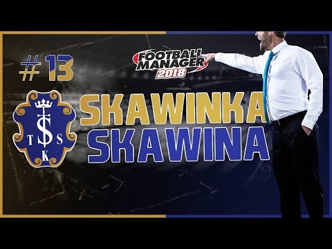 FM 2018 | Skawinka Skawina (IV Liga Małop.Zachód) | Końcówka i podsumowanie 2 sezonu! (S:02 E:13)