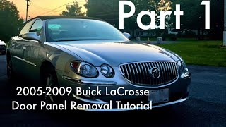 2005-2009 Buick LaCrosse Door Panel Removal Tutorial Part 1
