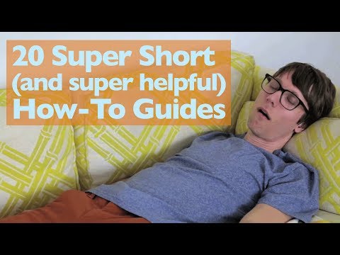 20 Super Short (and super helpful) How-To Guides
