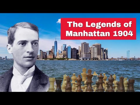 The Legends of Manhattan Chess Club | Harry N Pillsbury vs Frank James Marshall: Manhattan NY 1904