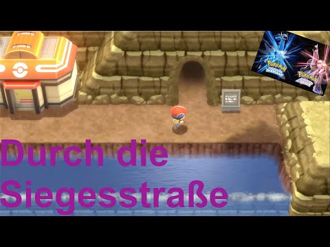 Der Weg durch die SIEGESSTRAßE | Pokemon Strahlender Diamant & Leuchtende Perle | [Deutsch/German]