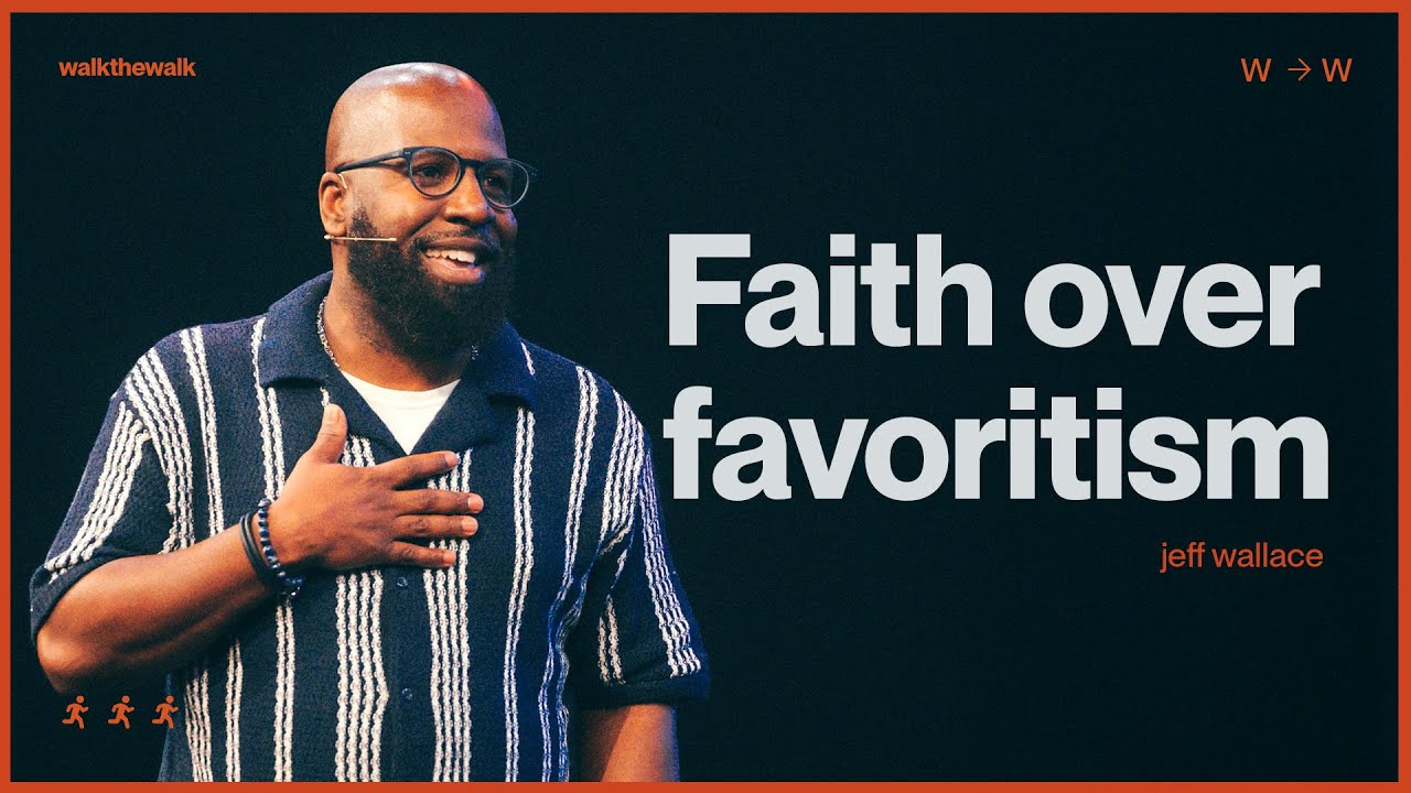 Faith Over Favoritism