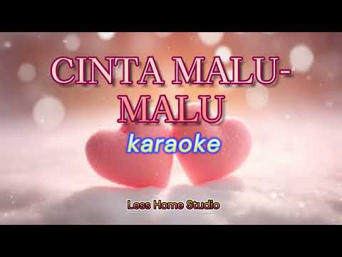CINTA MALU-MALU (karaoke)