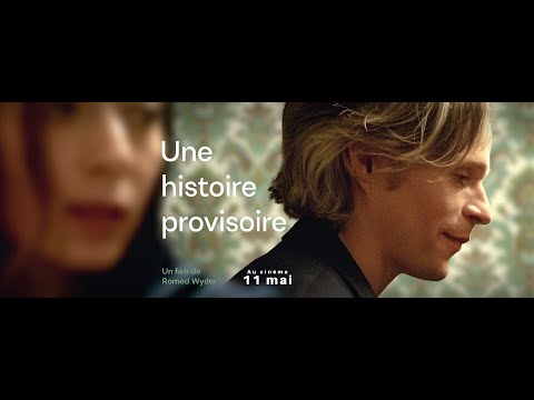 Trailer Une Histoire Provisoire