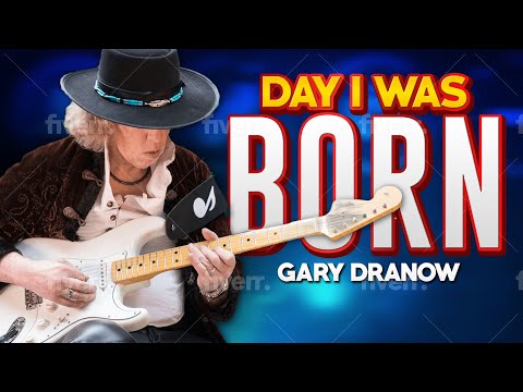 Gary Dranow - Day I was Born