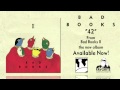 Bad Books "42" 