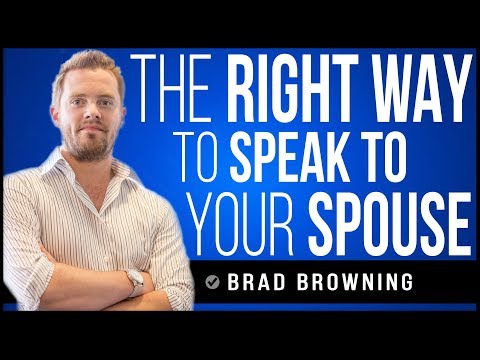 The RIGHT Way To Speak To Your Spouse (Marriage Saving Advice)