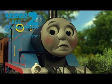 Sodor Age 2 The Meltdown Part 7 - The Last Tank Engine