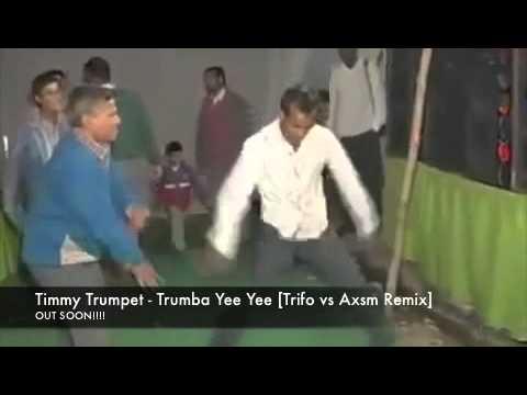 Tromba Ye Ye [Trifo vs. Axsm Remix] - Timmy Trumpet
