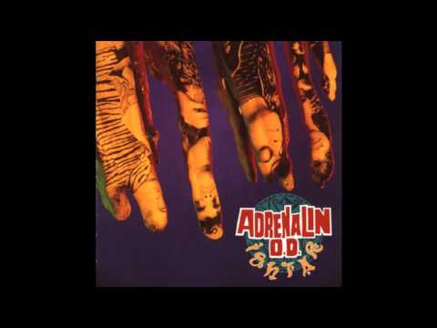 Adrenalin O.D. - Big Time Major Love Thang