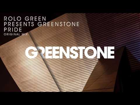 Rolo Green pres. Greenstone - Pride (Original Mix) [Greenstone]