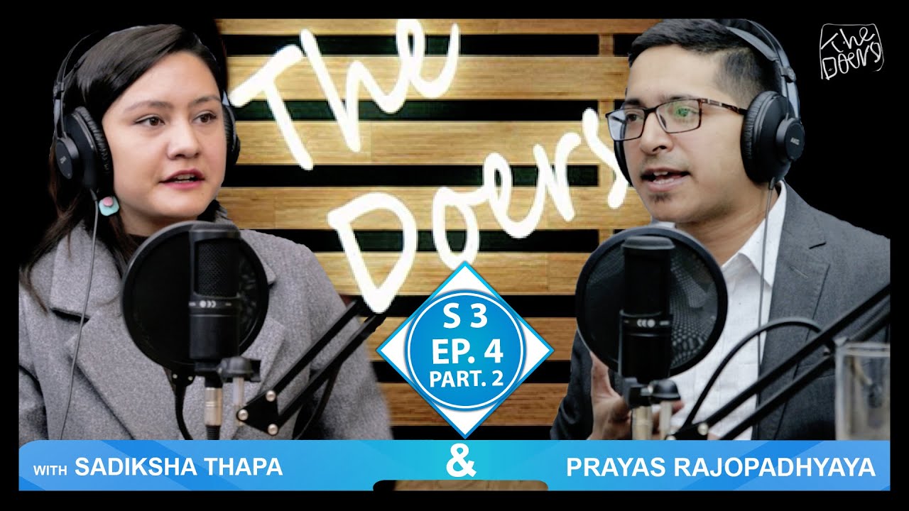 Sadiksha Thapa || Prayas Rajopadhyaya || Human Resource || S3 EP 4 PT 2 || Nepali Podcast