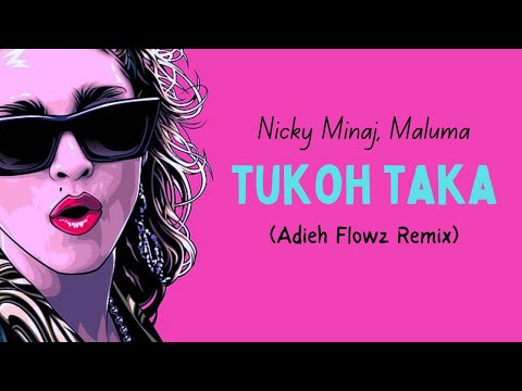 Tukoh Taka (Adieh Flowz Remix) | Nicki Minaj, Maluma & Myriam Fares (FIFA Sound)